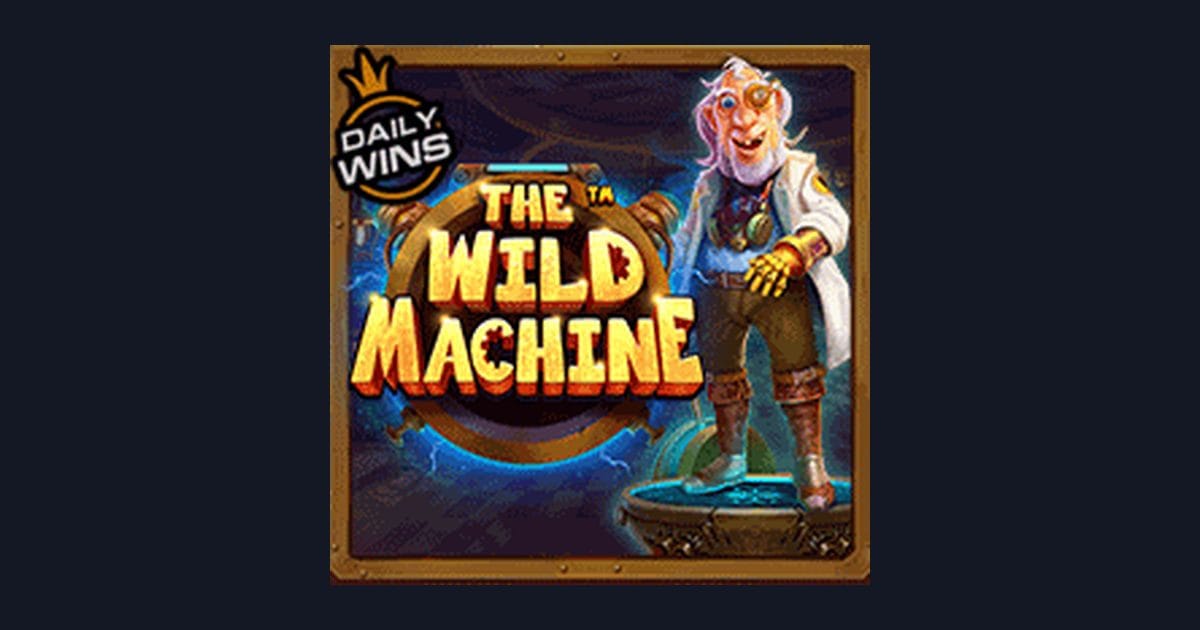 Nikmati Sensasi Slot Anti Rungkad The Wild Machine dari Pragmatic Play