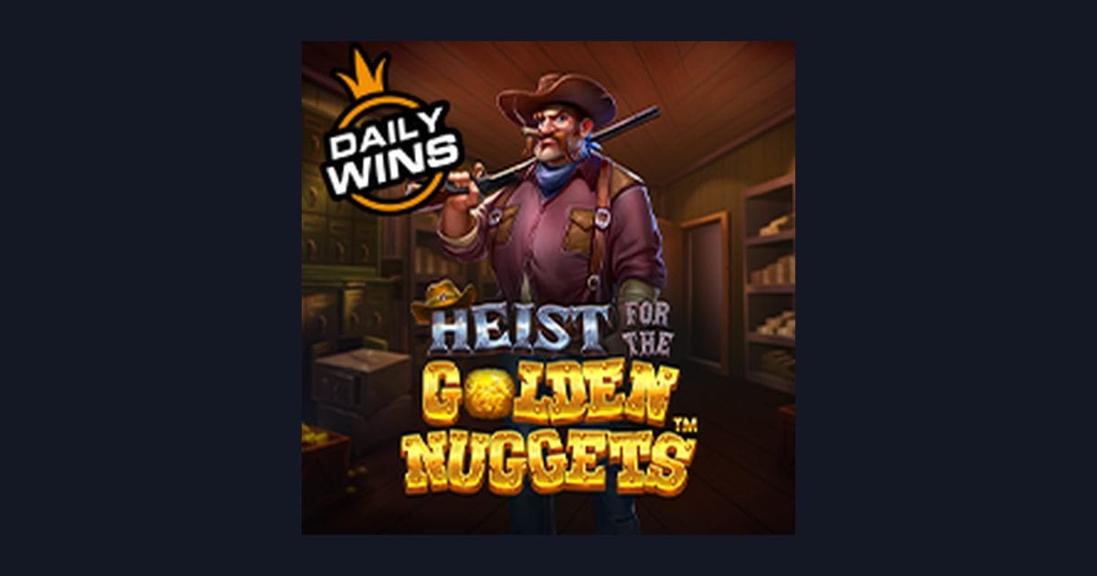 Serunya Main Heist For the Golden Nuggets dengan Depo 5 Ribu di Slot Server Kamboja